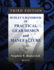 Image for Dudley&#39;s handbook of practical gear design and manufacture