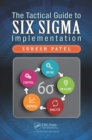 Image for Tactical Guide to Six Sigma Implementation
