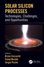 Image for Solar silicon processes: technologies, challenges, and opportunities