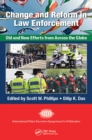 Image for Change and reform in law enforcement: old and new efforts from across the globe