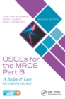 Image for OSCEs for the MRCS.: a Bailey and Love revision guide
