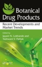 Image for Botanical drug products: recent developments and market trends