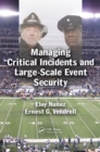 Image for Managing critical incidents and large-scale event security