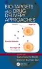 Image for Bio-targets and drug delivery approaches