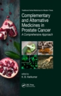 Image for Complementary and alternative medicines in prostate cancer: a comprehensive approach