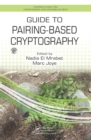 Image for Guide to pairing-based cryptography