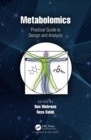 Image for Metabolomics: practical guide to design and analysis
