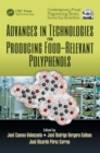 Image for Advances in technologies for producing food-relevant polyphenols : 39