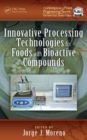 Image for Innovative processing technologies for foods with bioactive compounds