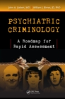 Image for Psychiatric criminology: a roadmap for rapid assessment