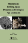 Image for Mechanisms linking aging, diseases, and biological age estimation
