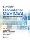 Image for Smart biomaterial devices: polymers in biomedical sciences