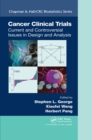 Image for Cancer clinical trials: current and controversial issues in design and analysis : 91