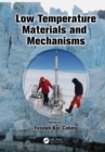 Image for Low temperature materials and mechanisms