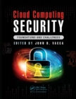 Image for Cloud computing security: foundations and challenges