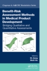 Image for Benefit-risk assessment methods in medical product development: bridging qualitative and quantitative assessments
