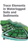 Image for Trace elements in waterlogged soils and sediments : 3