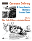 Image for Cesarean delivery: a comprehensive illustrated practical guide