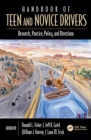 Image for Handbook of teen and novice drivers: research, practice, policy, and directions