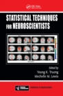 Image for Statistical techniques for neuroscientists