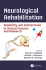 Image for Neurological rehabilitation: spasticity and contractures in clinical practice and research