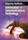 Image for Integrating healthcare with information and communications technology
