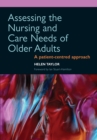 Image for Assessing the nursing and care needs of older adults: a patient-centred approach