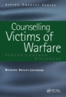 Image for Counselling Victims of Warfare: Person-Centred Dialogues