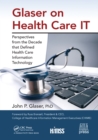 Image for Glaser on health care IT: perspectives from the decade that defined health care information technology