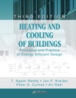 Image for Heating and cooling of buildings: principles and practice of energy efficient design