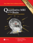 Image for Quantitative MRI of the brain: principles of physical measurement