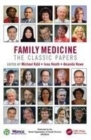 Image for Family medicine  : the classic papers