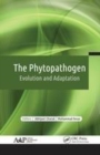 Image for The phytopathogen  : evolution and adaptation