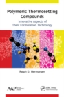Image for Polymeric thermosetting compounds  : innovative aspects of their formulation technology