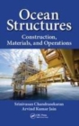 Image for Ocean Structures: Construction, Materials, and Operations