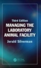 Image for Managing the laboratory animal facility