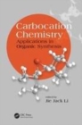 Image for Carbocation chemistry  : applications in organic synthesis