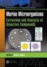 Image for Marine microorganisms  : extraction and analysis of bioactive compounds
