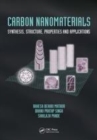 Image for Carbon nanomaterials  : synthesis, structure, properties and applications