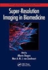 Image for Super-resolution imaging in biomedicine