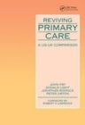Image for Reviving primary care  : a US-UK comparison