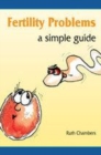 Image for Fertility problems  : a simple guide