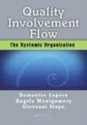 Image for Quality, involvement, flow  : the systemic organization