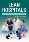 Image for Lean Hospitals: Improving Quality, Patient Safety, and Employee Engagement, Third Edition