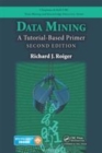 Image for Data Mining: A Tutorial-Based Primer, Second Edition