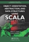 Image for Object-Orientation, Abstraction, and Data Structures Using Scala, Second Edition