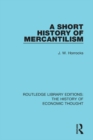 Image for A short history of mercantilism