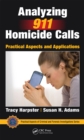Image for Analyzing 911 homicide calls: practical aspects and applications