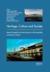 Image for Heritage, culture and society: research agenda and best practices in the hospitality and tourism industry