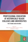 Image for Professional education at historically black colleges and universities: past trends and future outcomes